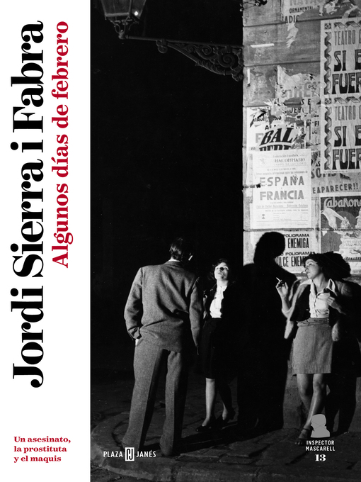 Title details for Algunos días de febrero (Inspector Mascarell 13) by Jordi Sierra i Fabra - Wait list